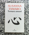 Libro Tornare umani Susanna Tamaro