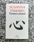 Libro Tornare umani Susanna Tamaro
